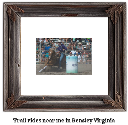 trail rides near me in Bensley, Virginia